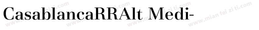 CasablancaRRAlt Medi字体转换